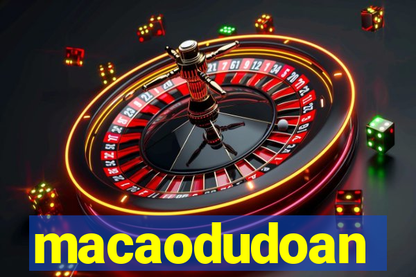 macaodudoan