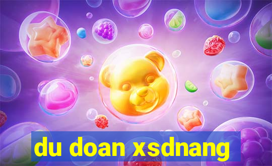 du doan xsdnang