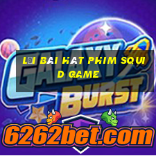 lời bài hát phim squid game