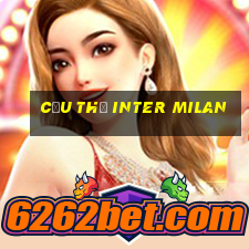 cầu thủ inter milan