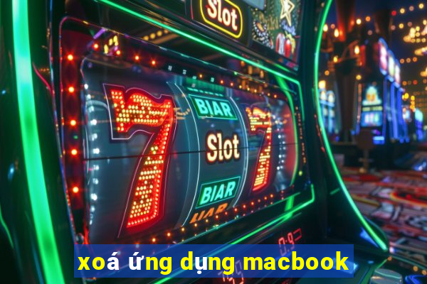 xoá ứng dụng macbook