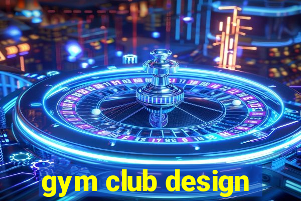 gym club design