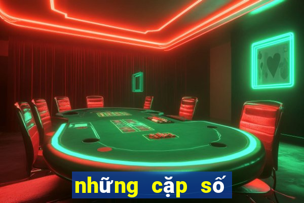 những cặp số đi cùng nhau