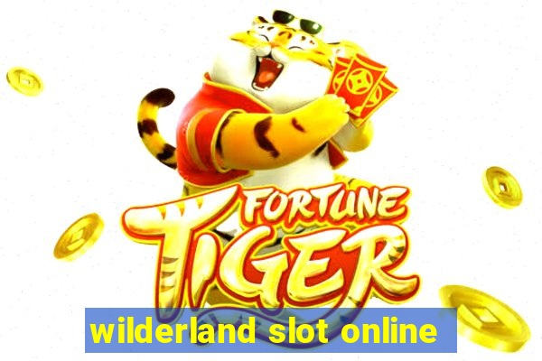 wilderland slot online