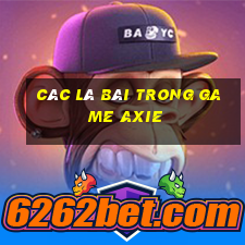 các lá bài trong game axie