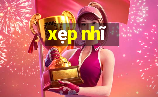 xẹp nhĩ