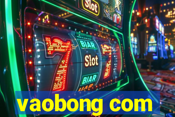 vaobong com