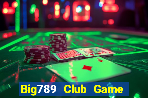 Big789 Club Game Bài 3 Cây