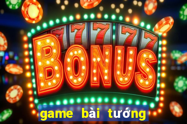 game bài tướng trâu lớn