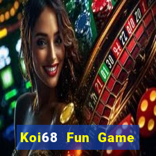 Koi68 Fun Game Bài Sunwin