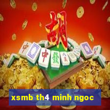 xsmb th4 minh ngoc