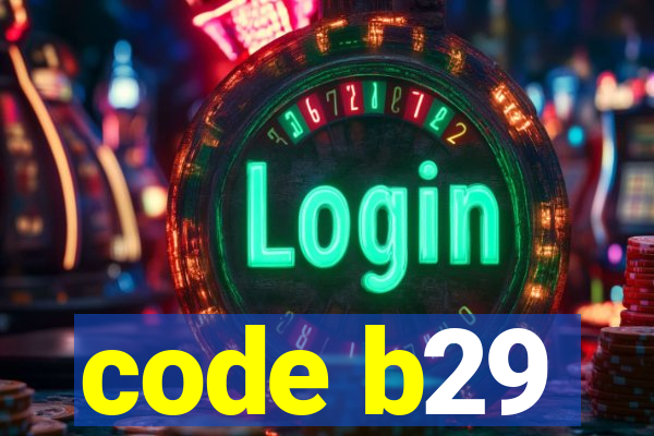 code b29