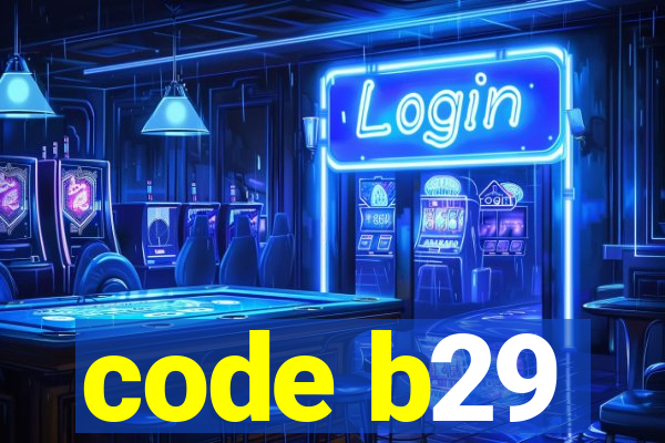 code b29