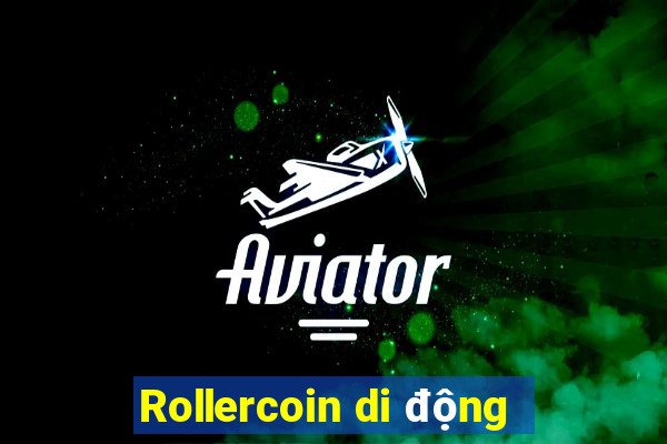 Rollercoin di động