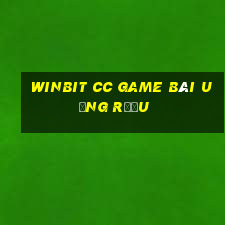 Winbit Cc Game Bài Uống Rượu