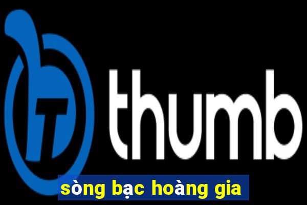 sòng bạc hoàng gia