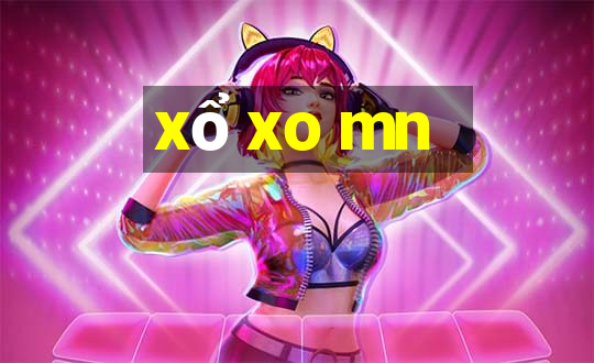 xổ xo mn