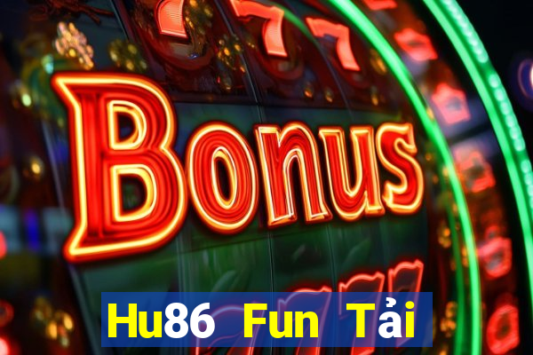 Hu86 Fun Tải Game Bài B52