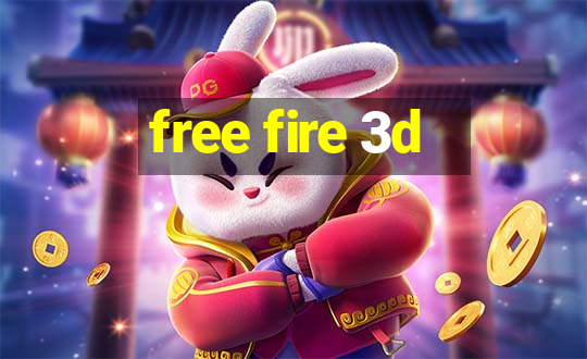 free fire 3d