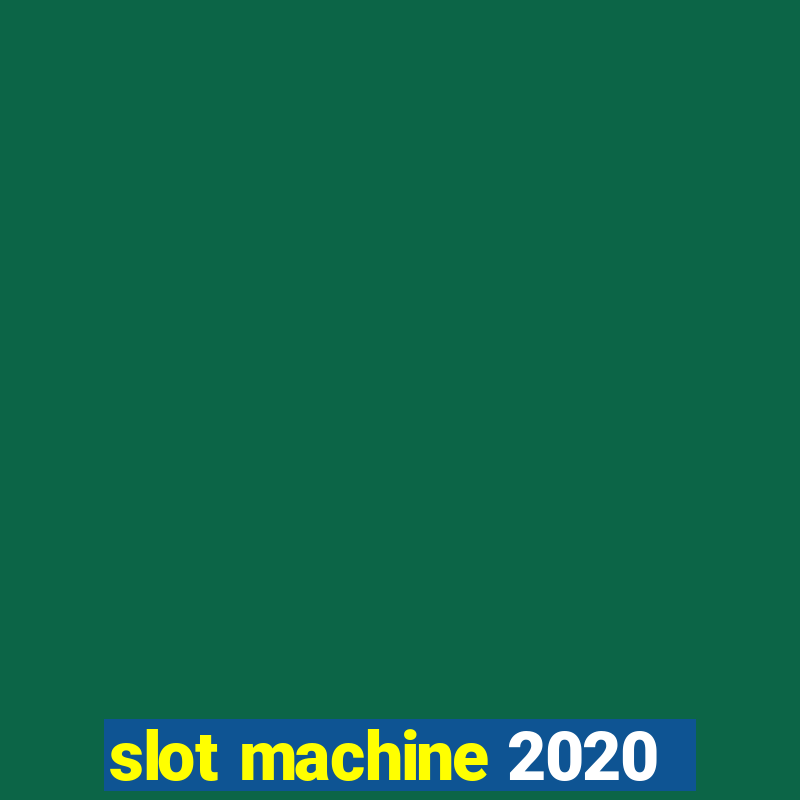 slot machine 2020