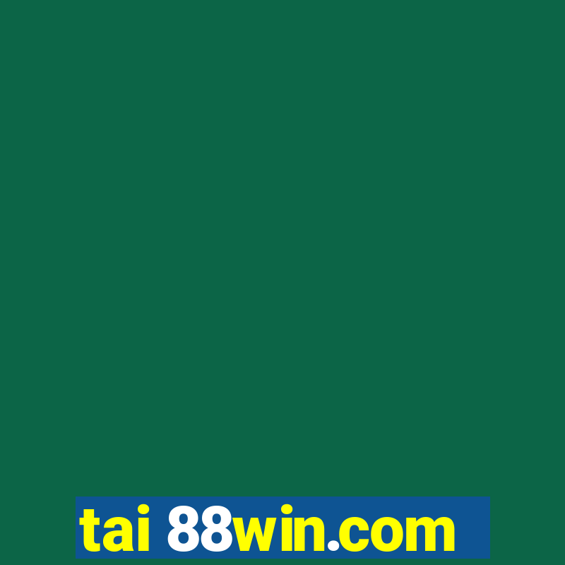 tai 88win.com