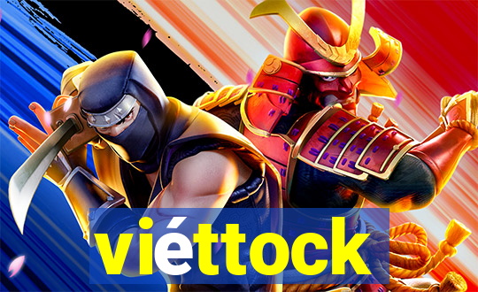 viéttock