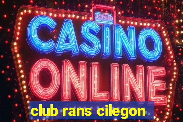 club rans cilegon