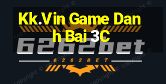 Kk.Vin Game Danh Bai 3C