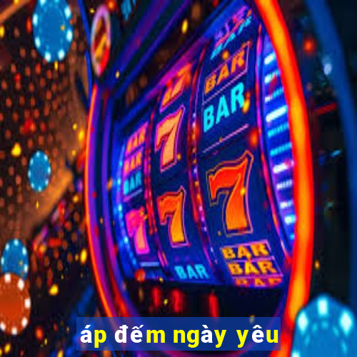 áp đếm ngày yêu