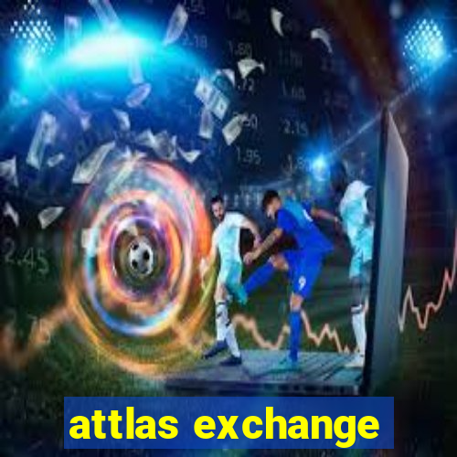 attlas exchange