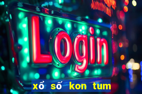 xổ số kon tum mười lăm tháng mười