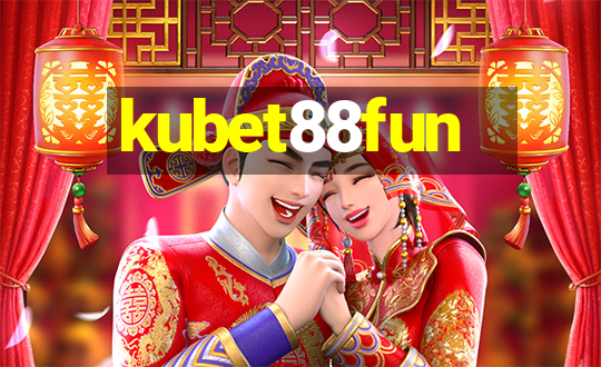 kubet88fun