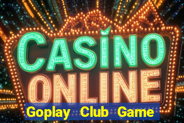 Goplay Club Game Bài 99