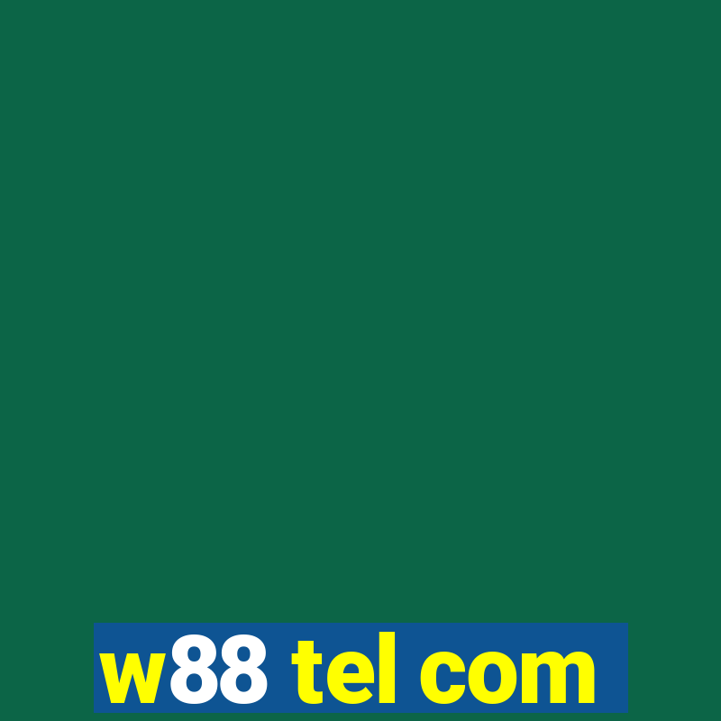 w88 tel com