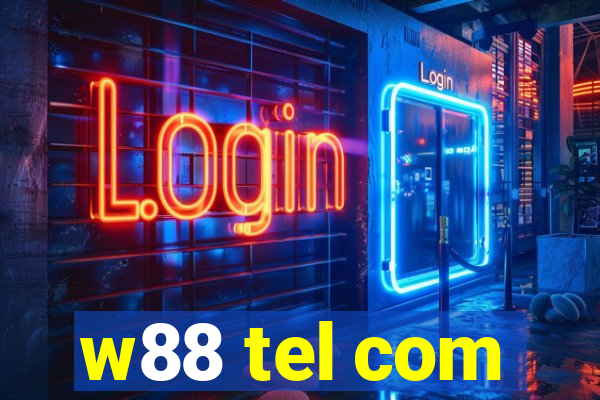 w88 tel com