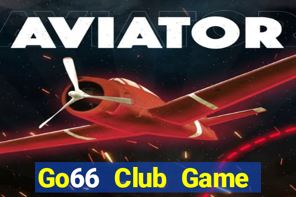 Go66 Club Game Bài Pc