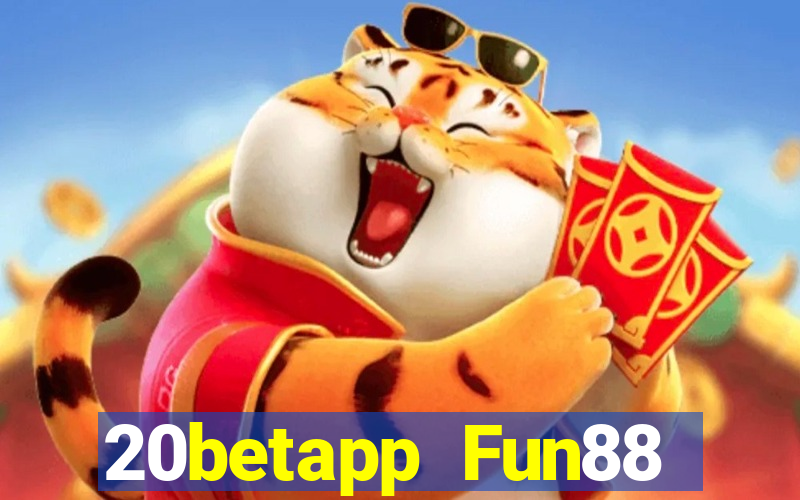 20betapp Fun88 Genesi đại phát