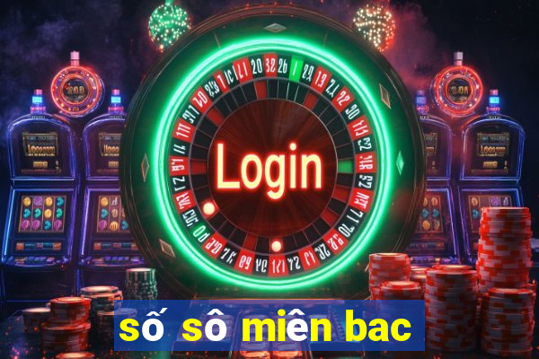 số sô miên bac