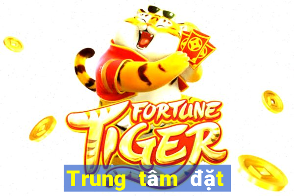 Trung tâm đặt cược sắm xổ số