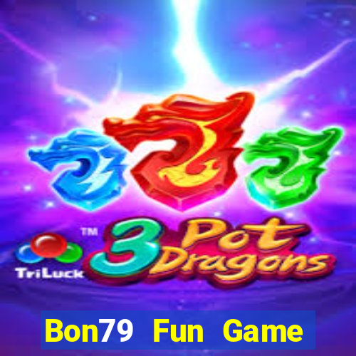 Bon79 Fun Game Bài Online Uy Tín