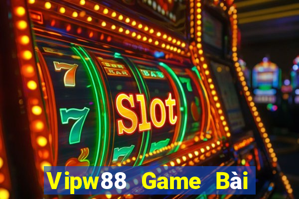 Vipw88 Game Bài 247 Club