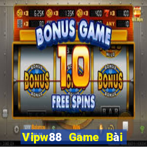 Vipw88 Game Bài 247 Club