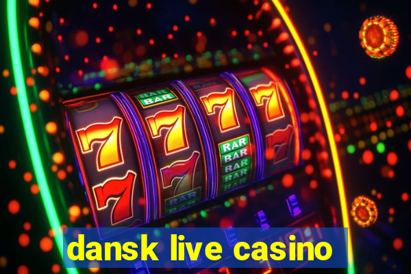 dansk live casino