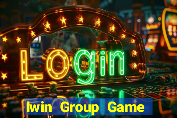 Iwin Group Game Bài B52 Đổi Thưởng