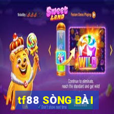 tf88 SÒNG BÀI