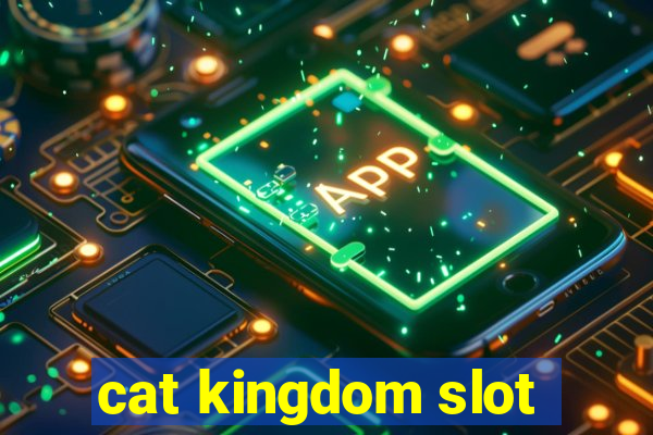 cat kingdom slot