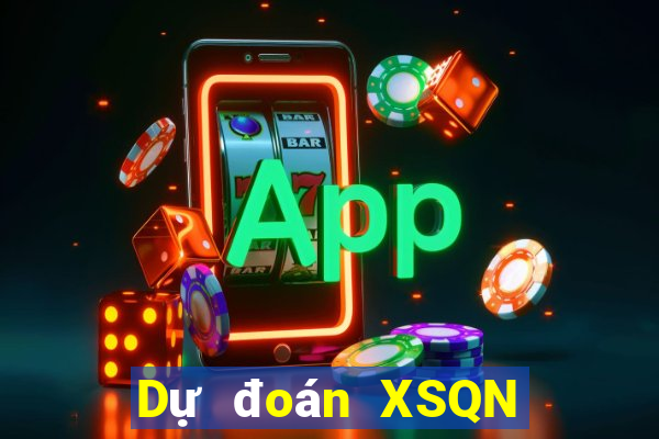 Dự đoán XSQN ngày 9