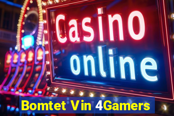 Bomtet Vin 4Gamers