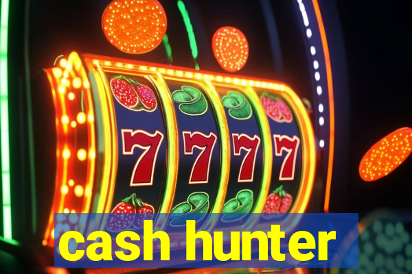 cash hunter