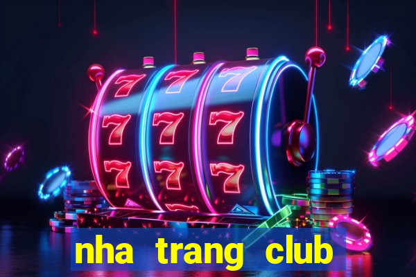 nha trang club sinh vat canh